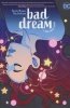 BAD DREAM A DREAMER STORY TP [9781779510457]